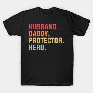 Husband Daddy Protector Hero T-Shirt